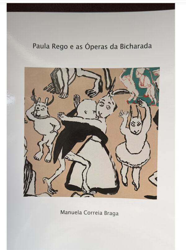 Paula Rego e as Óperas da Bicharada